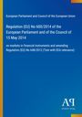 European Parliament and Council of the European Union: Regulation (EU) No 600/2014 of the European Parliament and of the Council of 15 May 2014, Buch