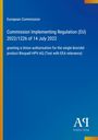 Commission Implementing Regulation (EU) 2022/1226, 14 July 2022. Blau mit einem gelben Streifen links. Logo unten rechts.