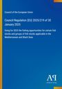 Council of the European Union: Council Regulation (EU) 2025/219 of 30 January 2025, Buch