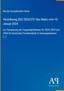 Rat der Europäischen Union: Verordnung (EU) 2024/257 des Rates vom 10. Januar 2024, Buch