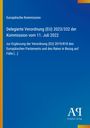 "Europäische Kommission: Delegierte Verordnung (EU) 2023/332 vom 11. Juli 2022. Blaues Cover mit Verlagssignatur."