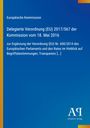 Titel: Delegierte Verordnung (EU) 2017/567 vom 18. Mai 2016. Logo unten rechts. Farbverlauf: Blau, gelblich.