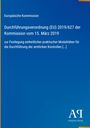 Europäische Kommission: Durchführungsverordnung (EU) 2019/627 der Kommission vom 15. März 2019, Buch