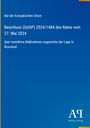 Rat der Europäischen Union: Beschluss (GASP) 2024/1484 des Rates vom 27. Mai 2024, Buch