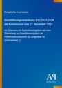 Durchführungsverordnung (EU) 2023/2628 der Kommission zur Zulassung von Guanidinoessigsäure für Junghühner. Blaues Layout.