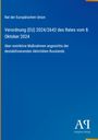 Verordnung (EU) 2024/2642 des Rates vom 8. Oktober 2024; restriktive Maßnahmen gegen Russlands Aktivitäten. Blaues Logo.