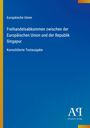 "Freihandelsabkommen zwischen der EU und Singapur, konsolidierte Textausgabe. Europäische Union. Antiphon Verlag."