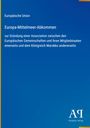 „Europäische Union“, „Europa-Mittelmeer-Abkommen“, blauer Hintergrund, weißer Text, „Antiphon Verlag“-Logo unten rechts.