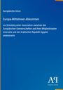 Text: "Europäische Union. Europa-Mittelmeer-Abkommen zur Gründung einer Assoziation... Ägypten." Blaues Cover, Logo unten.