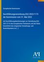 Europäische Kommission: Durchführungsverordnung (EU) 2022/1173; blau mit gelben Elementen, "Antiphon Verlag" Logo.