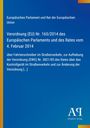 Verordnung (EU) Nr. 165/2014; Text auf blauem Hintergrund mit gelben Streifen; unten AA Logo, Antiphon Verlag.