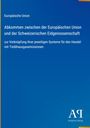 „Europäische Union. Abkommen zwischen der EU und der Schweiz zur Verknüpfung ihrer Systeme für den Handel mit Treibhausgasemissionen.“ Unten rechts ist das Logo "AP Antiphon Verlag" auf blauem Hintergrund.