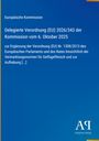 Europäische Kommission, Delegierte Verordnung (EU) 2026/343, 6. Oktober 2025. Blaues Design mit Verlagssignet.