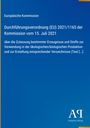Europäische Kommission, Verordnung (EU) 2021/1165, 15. Juli 2021, Zulassung ökologischer Erzeugnisse. Blau mit Logo.