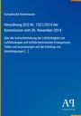Text: "Europäische Kommission. Verordnung (EU) Nr. 1321/2014 der Kommission vom 26. November 2014..." Blauer Hintergrund.