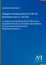 Europäische Kommission, Delegierte Verordnung (EU) 2017/587 vom 14. Juli 2016. Blau mit Antiphon Verlag Logo.