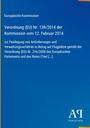 Text: Europäische Kommission, Verordnung (EU) Nr. 139/2014, Antiphon Verlag. Blauer Hintergrund.
