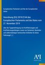 Europäische Verordnung über Typgenehmigung von Fahrzeugen; blaues Cover, goldene Kante, Logo unten rechts.