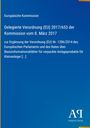 Europäische Kommission; Delegierte Verordnung (EU) 2017/653; Blau abgestufter Hintergrund; Antiphon Verlag logo.