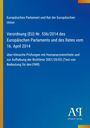 Verordnung (EU) Nr. 536/2014 zu klinischen Prüfungen. Blaues Cover mit gelbem Streifen links und „Antiphon Verlag“ in der Ecke.