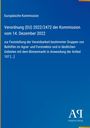 Text oben: "Europäische Kommission", "Verordnung (EU) 2022/2472 der Kommission vom 14. Dezember 2022". Unten ein Logo: "Antiphon Verlag".