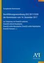 Europäische Kommission: Durchführungs­verordnung (EU) 2017/2330 zur Zulassung von Eisenverbindungen. Blau, gelber Rand.