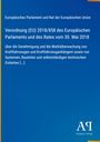 Europäisches Parlament, Verordnung (EU) 2018/858. Genehmigung und Marktüberwachung von Fahrzeugen. Blaues Cover.