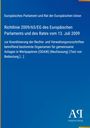Richtlinie 2009/65/EG zur Koordinierung der Rechtsvorschriften für Organismen in Wertpapieren. Antiphon Verlag.