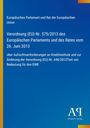 Europäische Rechtsverordnung über Aufsichtsanforderungen, blauer Hintergrund, gelber linker Rand, Verlag unten rechts.
