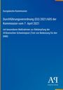 Europäische Kommission: Maßnahmen gegen Afrikanische Schweinepest, Verordnung (EU) 2021/605, 7. April 2021.