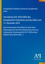 Verordnung (EU) 2023/2854 für fairen Datenzugang und Datennutzung, Änderung der Verordnung 2017/2394 und Richtlinie 2020/1828.