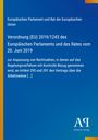 Text der Verordnung (EU) 2019/1243 des Europäischen Parlaments, blaues Cover, Logo unten rechts.