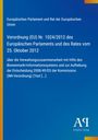 Text: "Verordnung (EU) Nr. 1024/2012 des Europäischen Parlaments [...]" 
Blaue Fläche mit gelbem und rotem Rand rechts unten ein weißes Logo.
