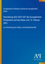 Europäisches Parlament, Verordnung (EU) 2021/241, Aufbau- und Resilienzfazilität. Blau mit buntem Streifen.