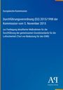 Europäische Kommission: Durchführungsverordnung (EU) 2015/1998 vom 5. November 2015, Maßnahmen zur Luftsicherheit.