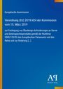 Text: "Europäische Kommission Verordnung (EU) 2019/424 der Kommission vom 15. März 2019..." Blauer Hintergrund, gelber Rand.