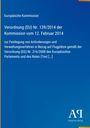 Europäische Kommission, Verordnung (EU) Nr. 139/2014, Flugplätze. Blauer Hintergrund, Logo unten rechts.