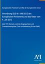 Europäisches Parlament und Rat der EU, Verordnung (EU) Nr. 648/2012 vom 4. Juli 2012, über OTC-Derivate.