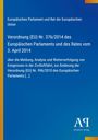 Europäisches Parlament und Rat der Europäischen Union: Verordnung (EU) Nr. 376/2014 des Europäischen Parlaments und des Rates vom 3. April 2014, Buch