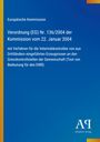 Europäische Kommission: Verordnung (EG) Nr. 136/2004 der Kommission vom 22. Januar 2004, Buch