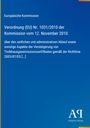 Europäische Kommission: Verordnung (EU) Nr. 1031/2010 der Kommission vom 12. November 2010, Buch