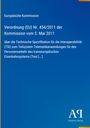 Europäische Kommission, Verordnung (EU) Nr. 454/2011. Blaues Layout, gelber Rand, Antiphon Verlag Logo.
