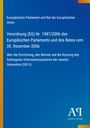 Europäisches Parlament und Rat der Europäischen Union: Verordnung (EG) Nr. 1987/2006 des Europäischen Parlaments und des Rates vom 20. Dezember 2006, Buch