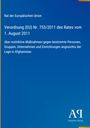Rat der Europäischen Union: Verordnung (EU) Nr. 753/2011 des Rates vom 1. August 2011, Buch