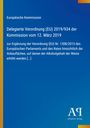 Text: Europäische Kommission, Delegierte Verordnung (EU) 2019/934 vom 12. März 2019 zur Ergänzung der Verordnung (EU)... Logo unten rechts.