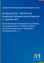 Verordnung (EU) Nr. 1380/2013 des Europäischen Parlaments und des Rates, 11. Dezember 2013, Fischereipolitik. 
