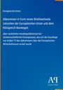 Europäische Union: Abkommen in Form eines Briefwechsels zwischen der Europäischen Union und dem Königreich Norwegen, Buch