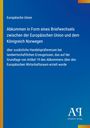 Europäische Union: Abkommen in Form eines Briefwechsels zwischen der Europäischen Union und dem Königreich Norwegen, Buch