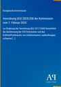 "Verordnung (EU) 2025/258 der Kommission vom 7. Februar 2025, zur Änderung der Verordnung (EU) 2017/2400." Blauer Hintergrund.