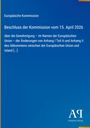 Europäische Kommission: Beschluss der Kommission vom 15. April 2026, Buch